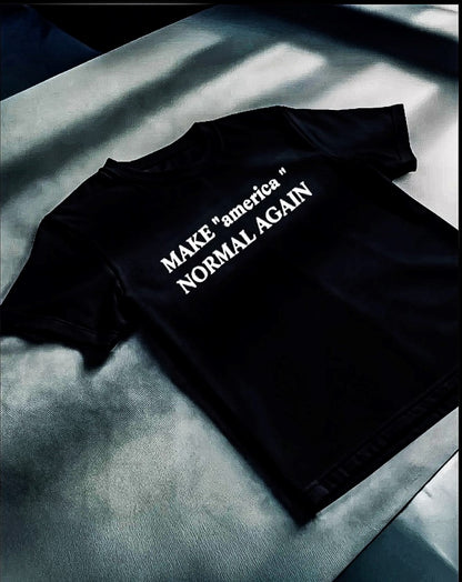 MAKE "america" NORMAL AGAIN™